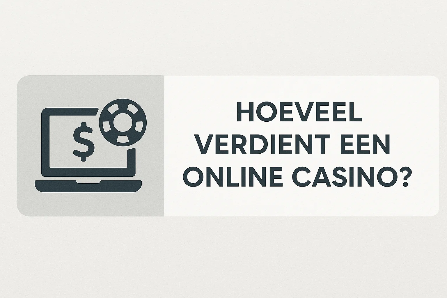 Hoeveel verdient een online casino?